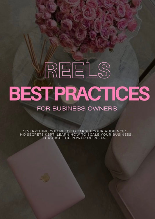 Reels Best Practices